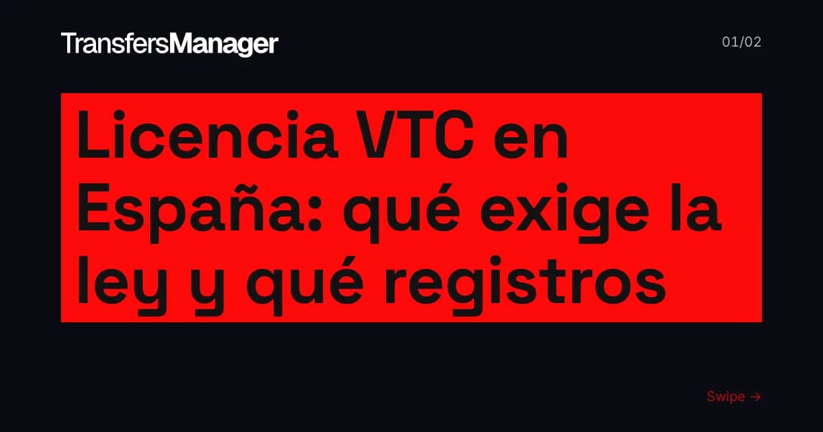 VTC License in Spain: What the Law Requires and What Records to Keep